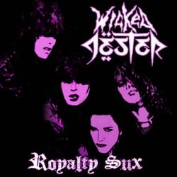 Wicked Jester : Royalty Sux